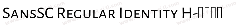 SansSC Regular Identity H字体转换